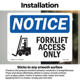 Forklift Access Only