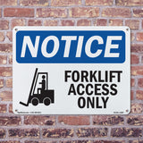 Forklift Access Only