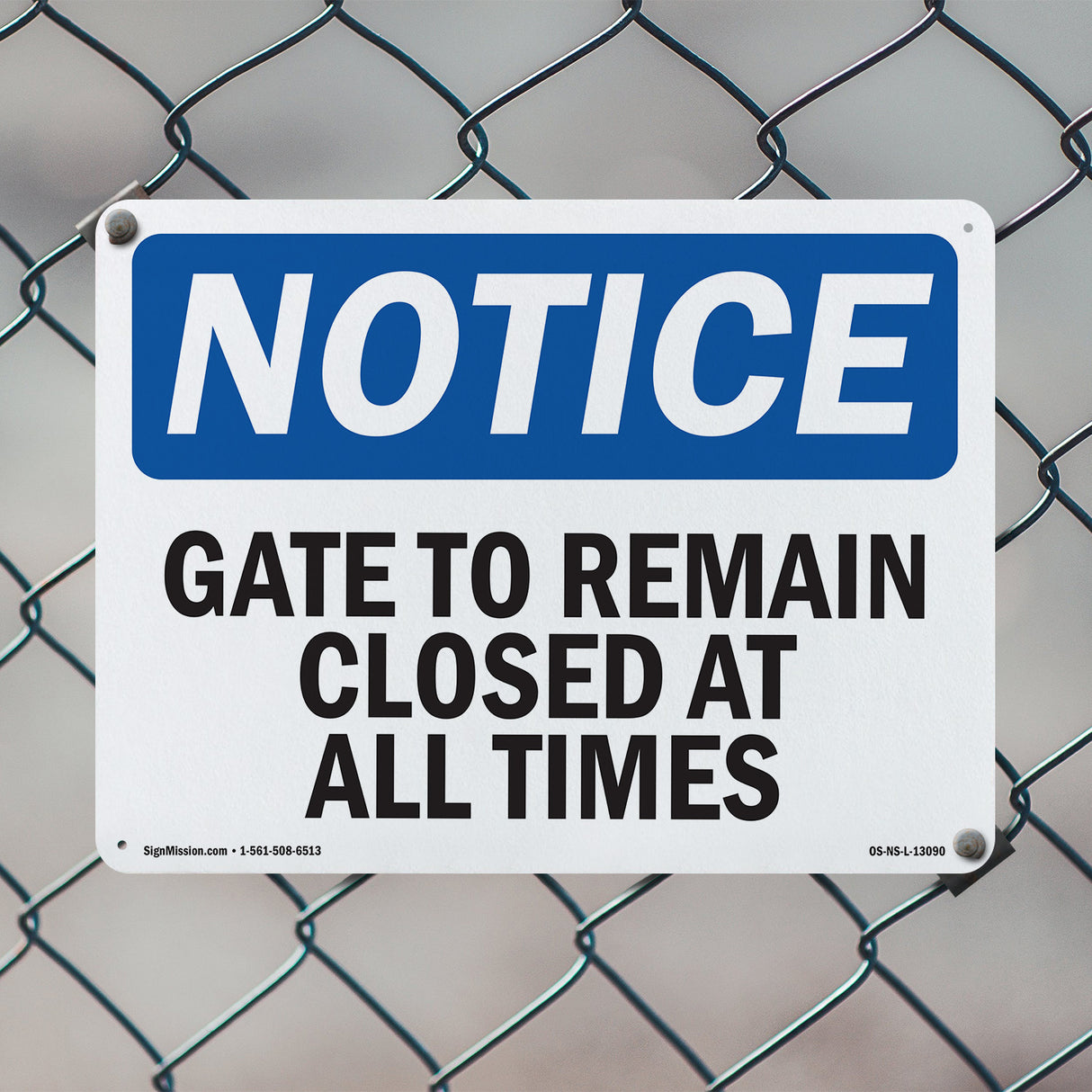 Gate To Remain Closed At All Times Sign
