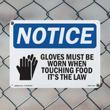 Gloves Must Be Worn When Touching