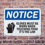 Gloves Must Be Worn When Touching