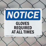 Gloves Required At All Times