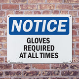 Gloves Required At All Times