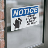 Gloves Required Beyond