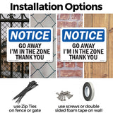 Go Away I'm In The Zone Thank You