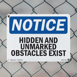 Hidden And Unmarked Obstacles Exist