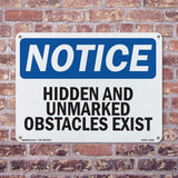 Hidden And Unmarked Obstacles Exist