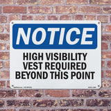 High Visibility Vests Required Beyond This Point