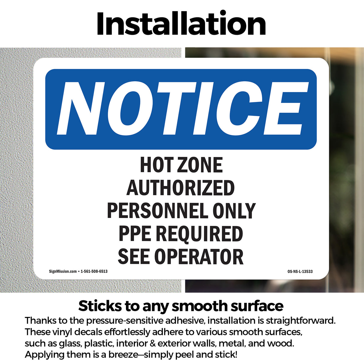 Hot Zone Authorized Personnel Only PPE Required