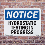 Hydrostatic Testing In Progress Sign
