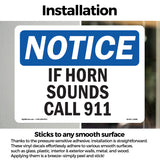 If Horn Sounds Please Call 911