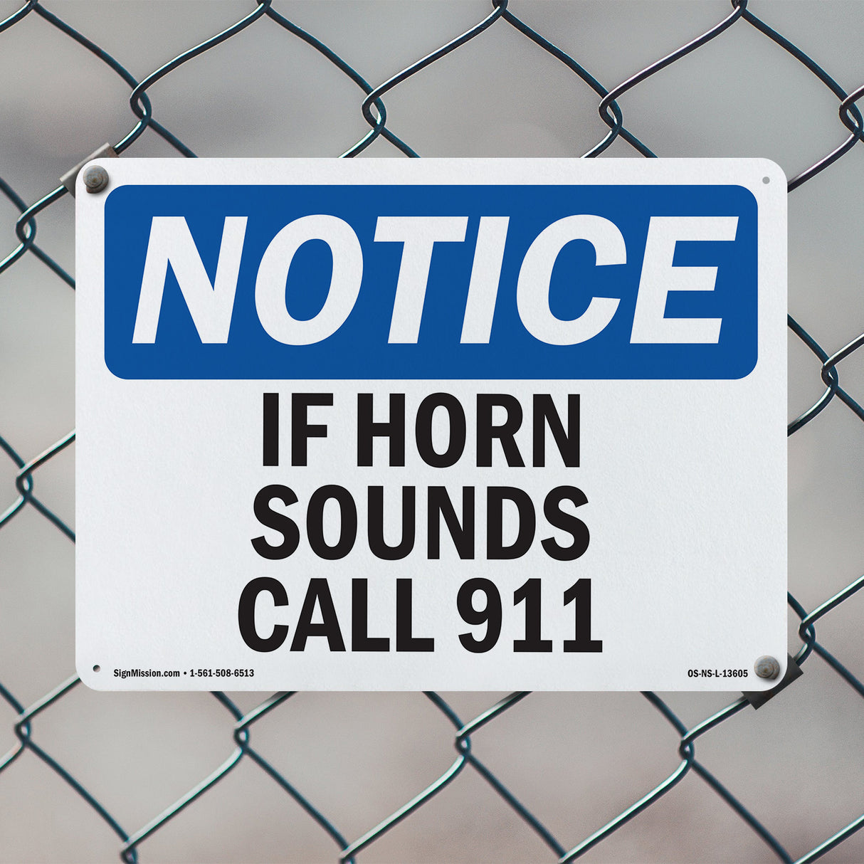 If Horn Sounds Please Call 911