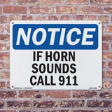If Horn Sounds Please Call 911