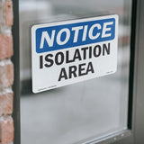 Isolation Area Sign