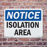 Isolation Area Sign