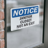 Janitor Closet Not An Exit