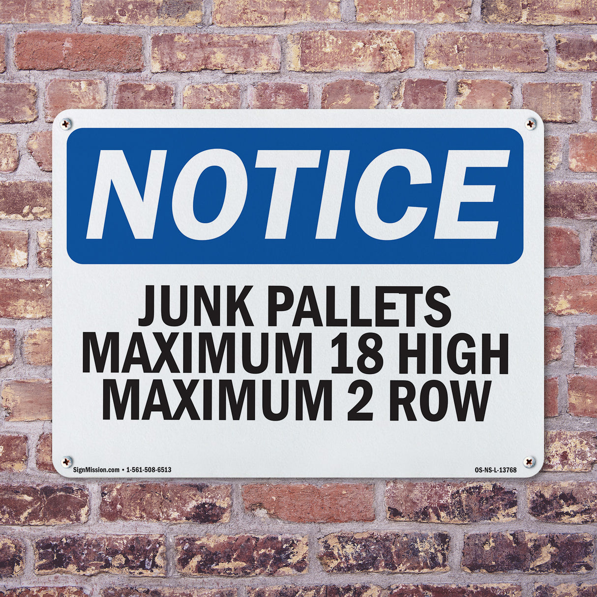 Junk Pallets Maximum 18 High Maximum 2 Rows