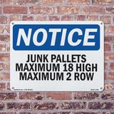 Junk Pallets Maximum 18 High Maximum 2 Rows