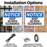 Keep 36 Inch Clearance Sign