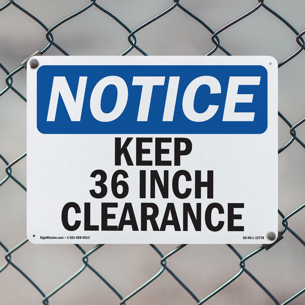 Keep 36 Inch Clearance Sign