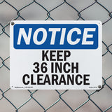 Keep 36 Inch Clearance Sign