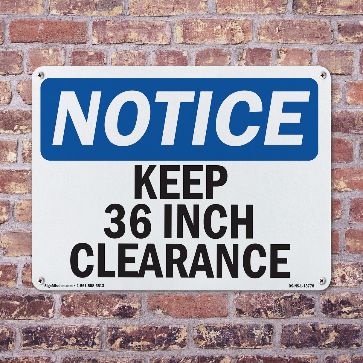 Keep 36 Inch Clearance Sign