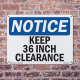 Keep 36 Inch Clearance Sign