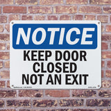 Keep Door Closed Not An Exit