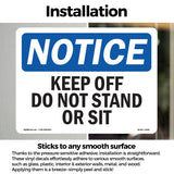 Keep Off Do Not Stand Or Sit Sign