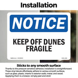 Keep Off Dunes Fragile Sign