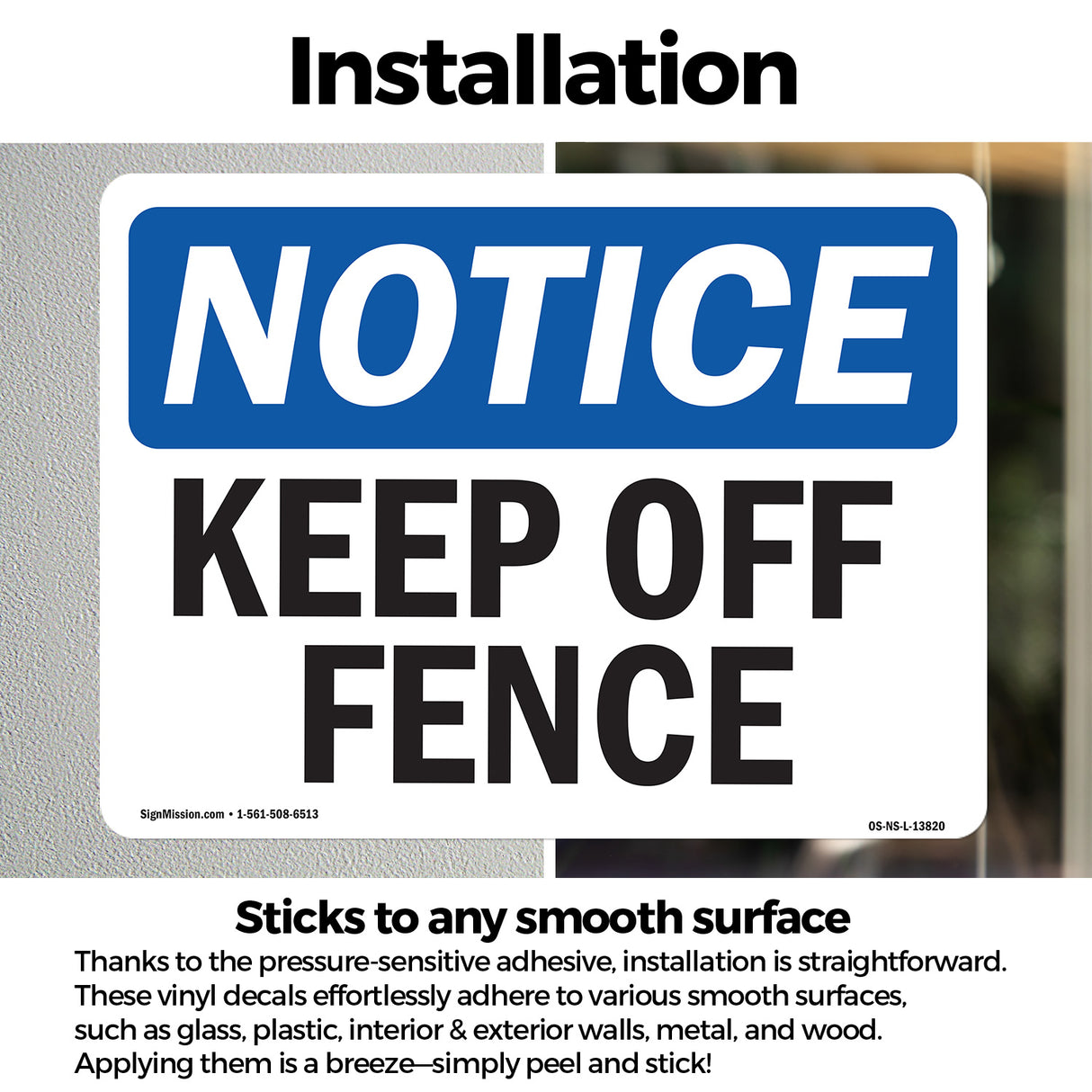Keep Off Fence Sign