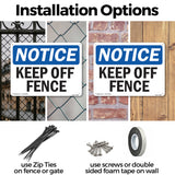 Keep Off Fence Sign