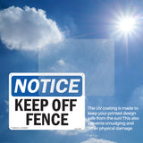 Keep Off Fence Sign