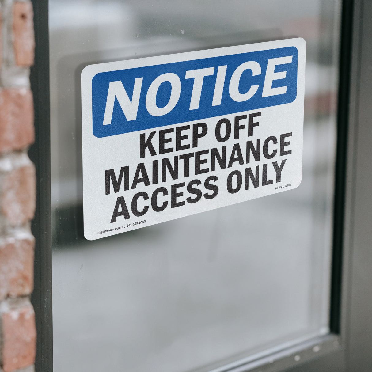 Keep Off Maintenance Access Only Sign