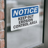 Keep Out Erosion Control Area
