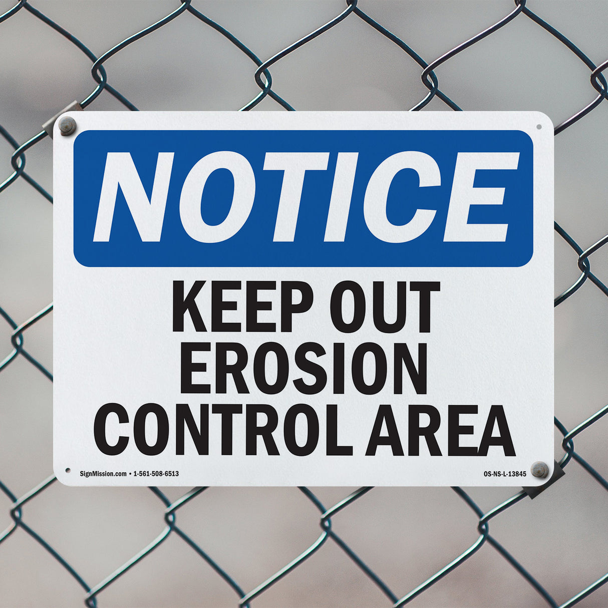 Keep Out Erosion Control Area