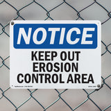 Keep Out Erosion Control Area