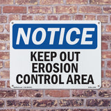 Keep Out Erosion Control Area