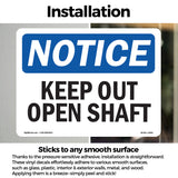 Keep Out Open Shaft Sign