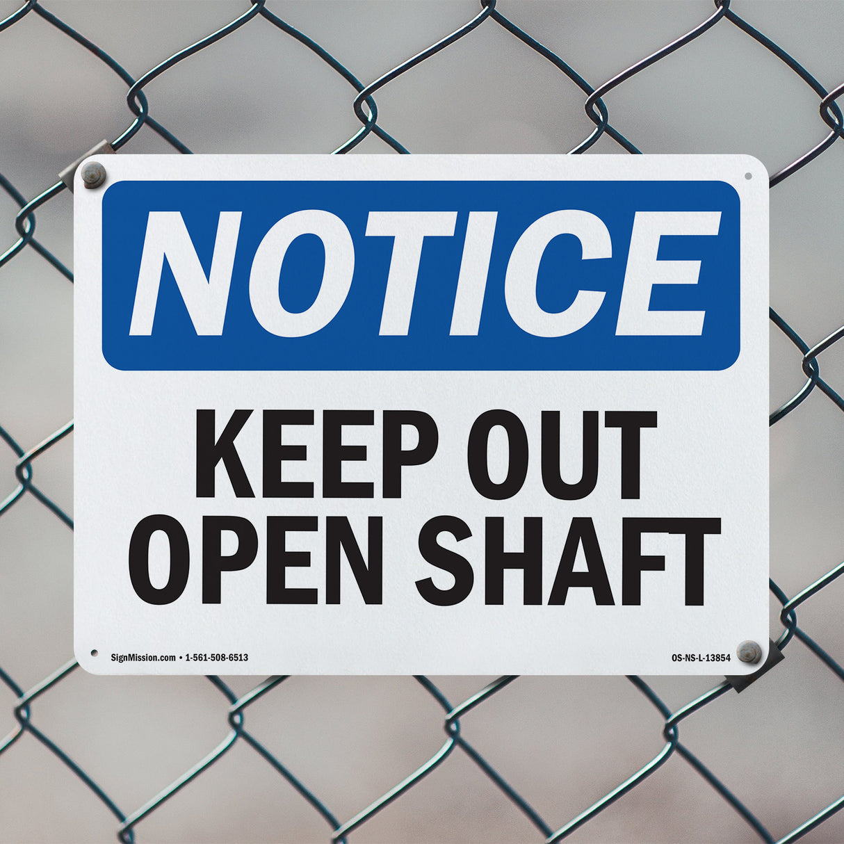 Keep Out Open Shaft Sign