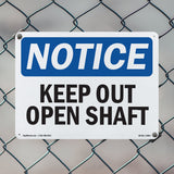 Keep Out Open Shaft Sign