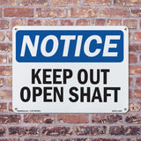 Keep Out Open Shaft Sign