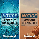 Keep Out Open Shaft Sign