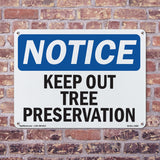 Keep Out Tree Preservation