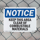 Keep This Area Clear Of Combustible Materials Sign