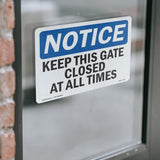 Keep This Gate Closed At All Times