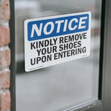 Kindly Remove Your Shoes Upon Entering
