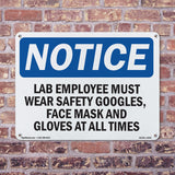 Lab Employees Must Wear Safety Goggles,