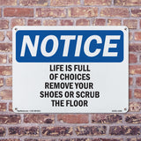 Life Is Full Of Choices Remove