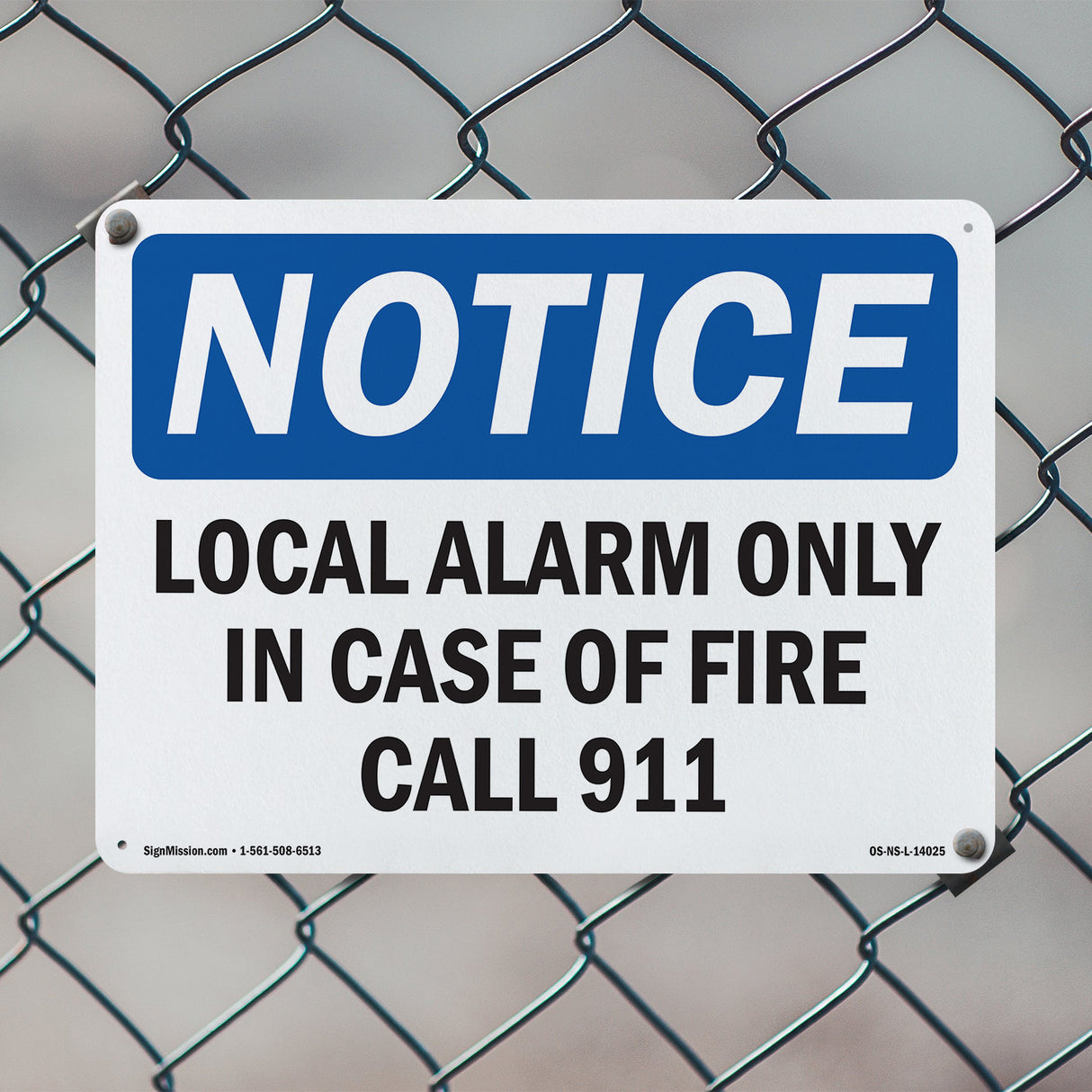 Local Alarm Only In Case Of Fire Call 911 Sign